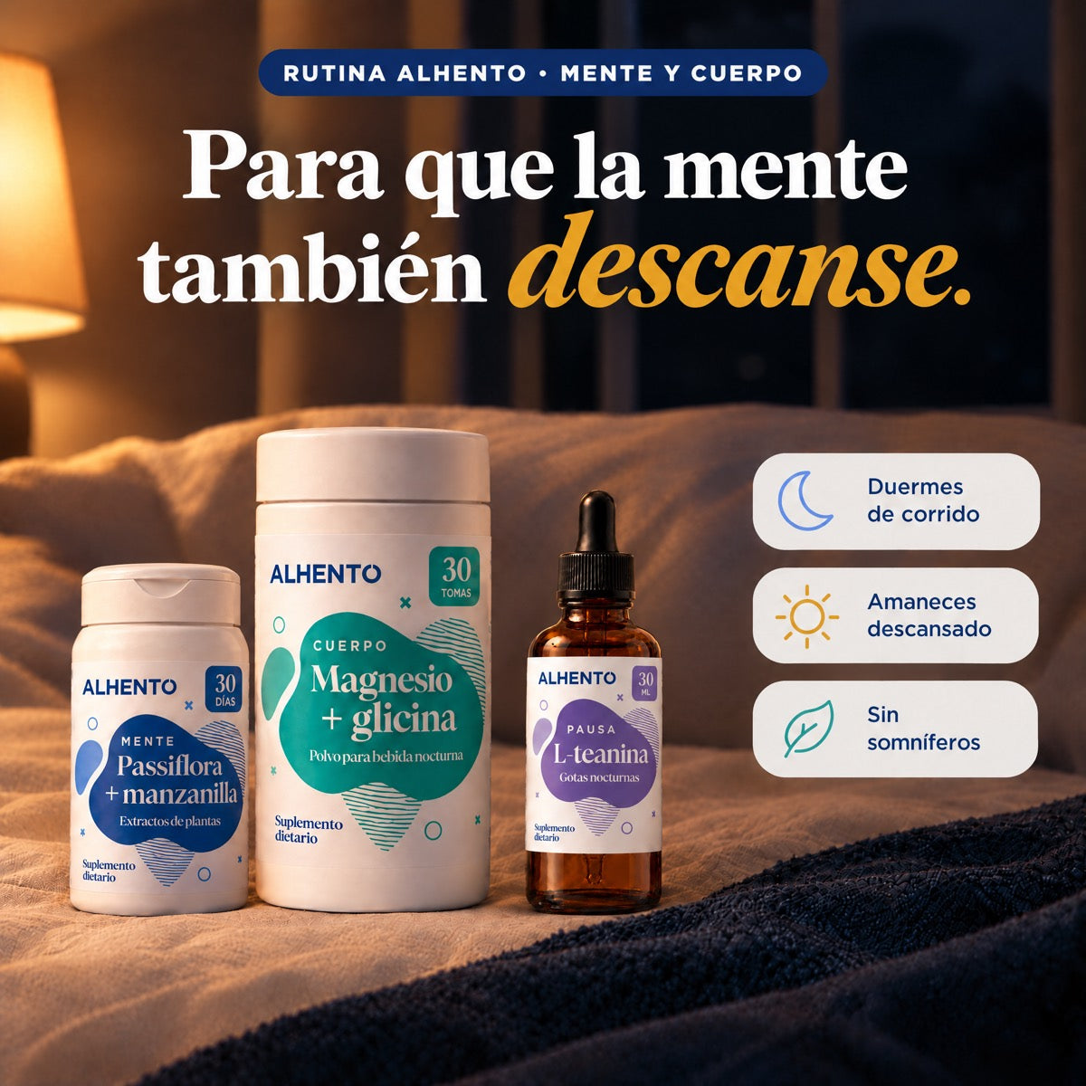 Rutina Alhento de noche: Mente, Cuerpo y Pausa sobre la cama. Para que la mente también descanse